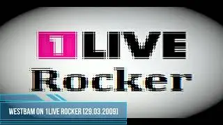 WestBam On 1Live Rocker [29.03.2009]