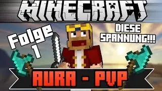 MINECRAFT AURA - PVP - Oh GOTT! Mein HERZ! ★ Let's Play Minecraft Aura - PVP