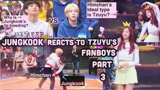 Tzukook: Jungkook reacts to Tzuyu&rsquo;s Fanboys Part 3