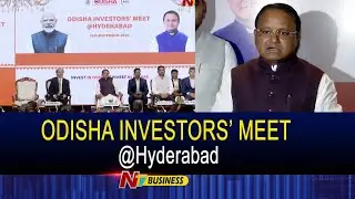 Odisha Investors&rsquo; Meet at Hyderabad: ₹67,000 Cr Investments Secured | CM Mohan Majhi | NTV Business