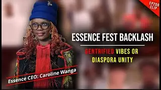 Essence Fest 2025 BACKLASH: Gentrified Vibes or Global Black Celebration?