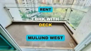 3 BHK With Deck On Rent Mulund | Mumbai Property Tour