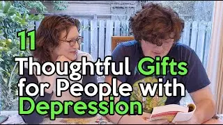 11 Thoughtful Gifts for People with Depression