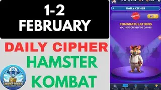 DAILY CIPHER FOR HAMSTER KOMBAT FEBRUARY 1-2#hamsterkombat #daily cipher#free airdrop