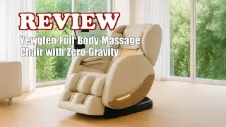 Yewglen 10Point FullBody ZeroGravity Massage Chair - Review 2025
