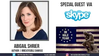The New Drug of Choice...is Identity | Abigail Shrier | Irreversible Damage
