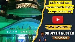 &ldquo;Safa Gold Mall Mein Health Myths Ka Operation 🩺 | Dr. Myth Buster | Public Awareness&rdquo;