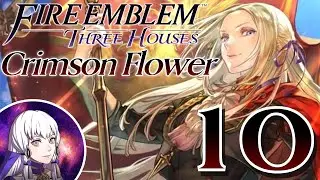 Fire Emblem Three Houses - Crimson Flower (Maddening) Part 10 - Live Playthrough