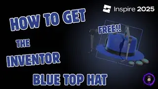 How to get the Blue Inventor Top Hat from the Roblox Inspire 2025 Event!!