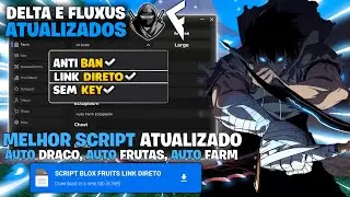 🍎SCRIPT BLOX FRUITS PARA CELULAR PC + EXECUTOR ATUALIZADO ANTI BAN DELTA LINK DIRETO MEDIAFIRE 2026