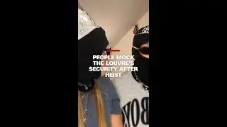 People mock the Louvre&rsquo;s security after heist