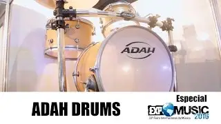 ADAH DRUMS / 🎶  Especial Expomusic 2016