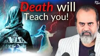 Death is a teacher, it will teach you life || Acharya Prashant (2024)
