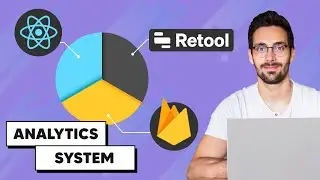 Создайте систему аналитики для вашего проекта React | RETOOL &mdash; отслеживание активных пользователей 👨&zwj;💻