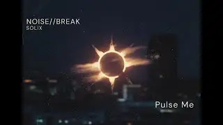 Pulse Me - SOLIX (Official Audio Video)