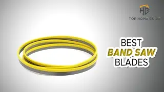 ▶️Band Saw Blades: Best Band Saw Blades For 2021 - [ Buying Guide ]