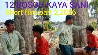 12 BOSOR KAYA SANI part 2 new kau bru Short film video 2026