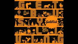 Goldfish - Show you how (Audio)
