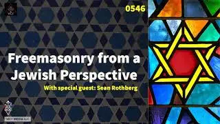 Whence Came You? - 0546 - Freemasonry: A Jewish Perspective
