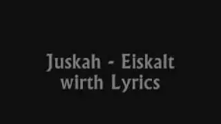 Juskah - Eiskalt Lyrics