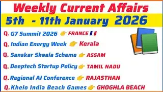 Weekly Current Affairs | 5th - 11th January 2026 | UPSC, SSC, Banking | Most Important MCQs