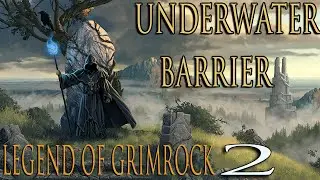 Legend Of Grimrock 2 - How To Remove Underwater Barrier (Sleet Island)