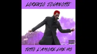 Lorenzo Jovanotti - Tutto l'amore che ho (ma è drill)