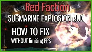 Как исправить ошибку взрыва подводной лодки Red Faction