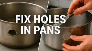 How to Fix Holes in Stainless Steel or Enamel Pans &mdash; Easy DIY Cookware Repair.