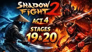 Tournament Stages 19&ndash;20 Act 4 | Shadow Fight 2 Perfect Gameplay
