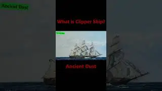 What is Clipper Ship?  #history #ancient