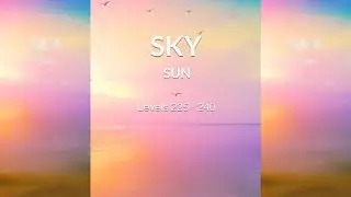 WORDSCAPES SKY LEVELS  | SUN 225-240 | Answers