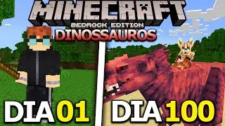 SOBREVIVI 100 DIAS COM DINOSSAUROS NO MINECRAFT BEDROOK!