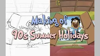 Making of 90s Summer Holidays