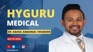 Episode #29 Dr. Rahul Damania | Hyguru | Medical Education