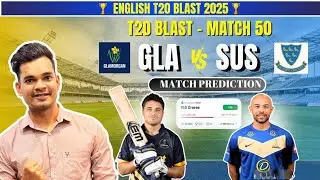 GLA vs SUS Dream11 Prediction, GLA vs SUS Dream11 Prediction today match, GLA vs SUS T20 Blast Dream