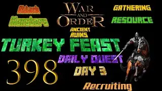 War and Order Ep. 398 (Turkey Feast Day 3 Daily Quest)