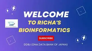 Richa's Bioinformatics - DDBJ