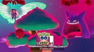 Pok&eacute;mon GO | Pok&eacute;mon GO Fest 2025: Max Finale