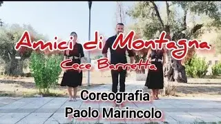 AMICI DI MONTAGNA - Cecè Barretta - Ballo di gruppo Coreo Paolo Marincolo - Ilaria & Jessica
