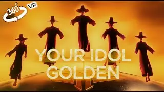 YOUR IDOL X GOLDEN (KPOP DEMON HUNTERS) in 360° | VR / 4K 😧 Compilation