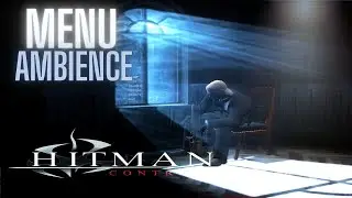 🎵Hitman: Contracts - Main Menu (ambience music)