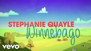 Stephanie Quayle - Winnebago (Official Lyric Video)