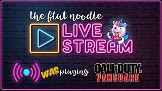 I Missed You Guys So Here I am! Vanguard&Chill | NoodleStream