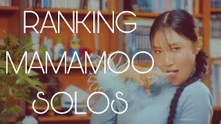 Ranking Every MAMAMOO Solo Song