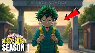 Powerless Ladka Kaise Bana Hero? | MHA Season 1 Recap Hindi&rdquo;