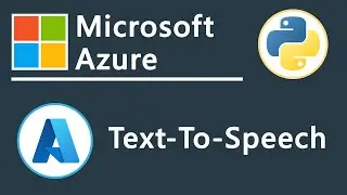 Начало работы с API Azure Text-To-Speech на Python для преобразования текста в реалистичный челов...