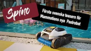 Mammotion SPINO E1 &ndash; Ny poolrobot utan sladd! Snart testas den av oss p&aring; DataNova!