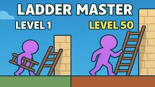 Ladder Master - All Levels Gameplay Android, iOS (Levels 1-50) | 4K