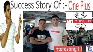 Success Story of One Plus .. Founded by Pete lay and Carl pei in 2013.. A Flagship killer..
